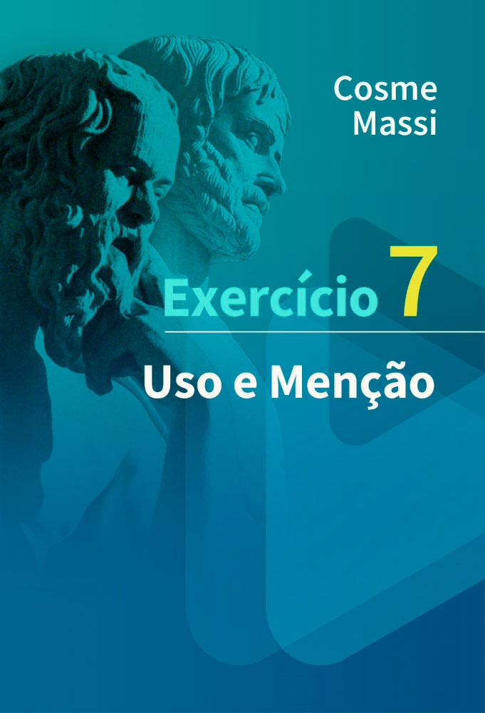 Exercício 7 – Uso e Menção